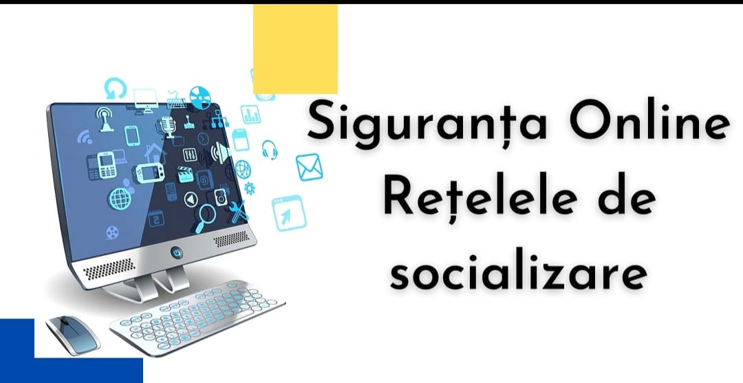 Siguranța în mediul online 02.05.2024